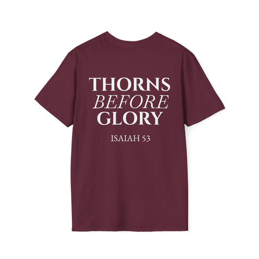 Thorns Before Glory T-Shirt