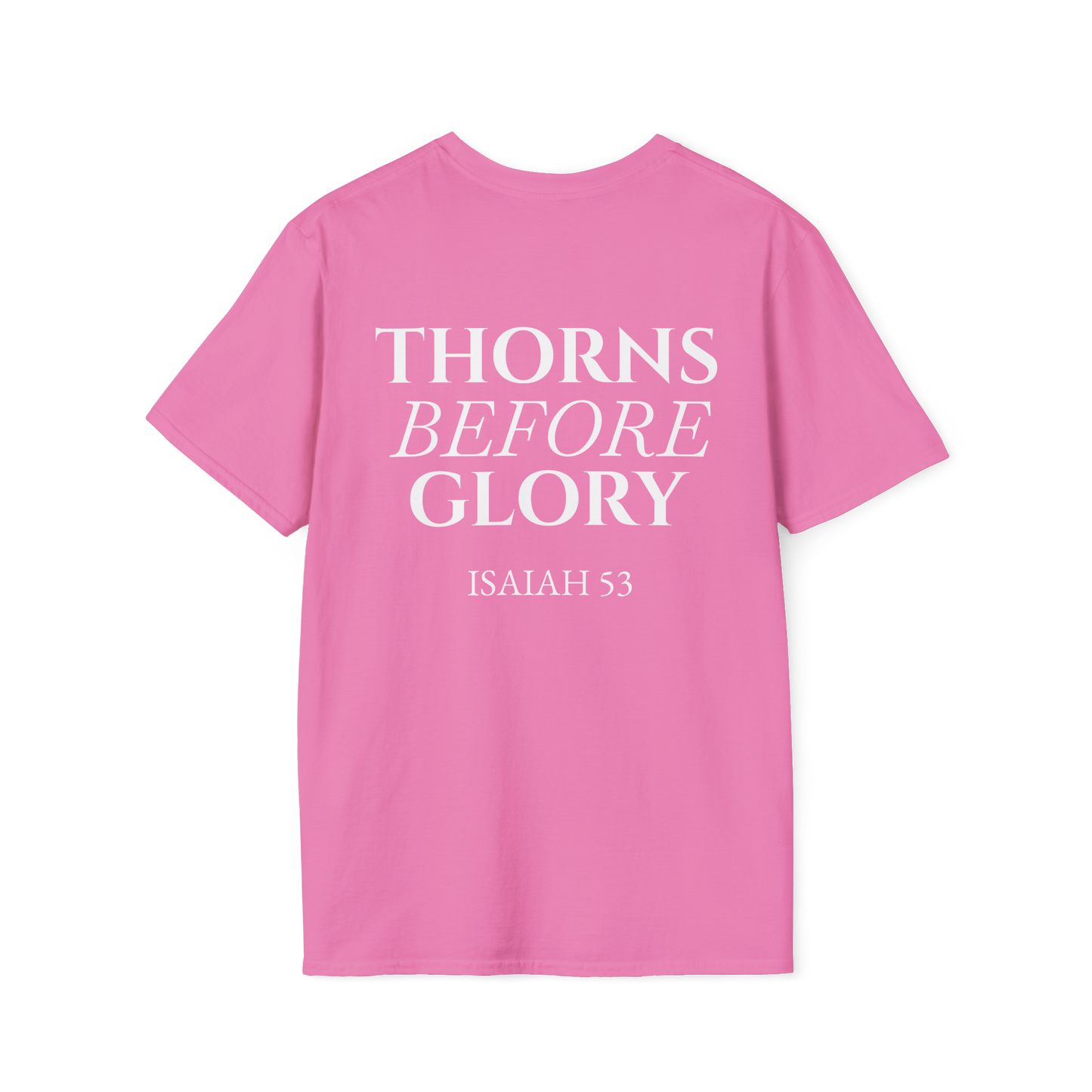Thorns Before Glory T-Shirt