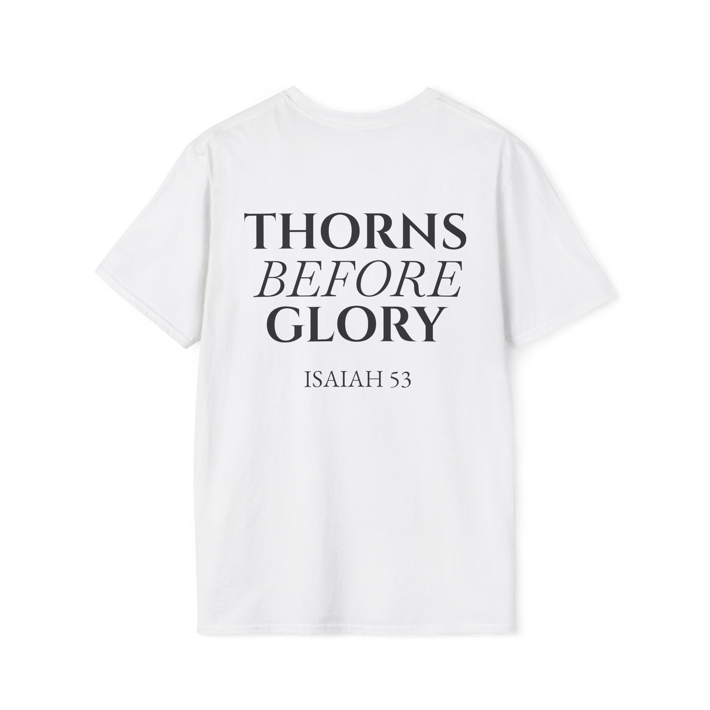 Thorns Before Glory T-Shirt