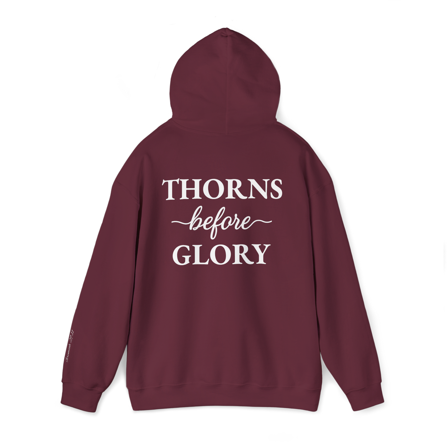 Cursive Thorns Before Glory Hoodie