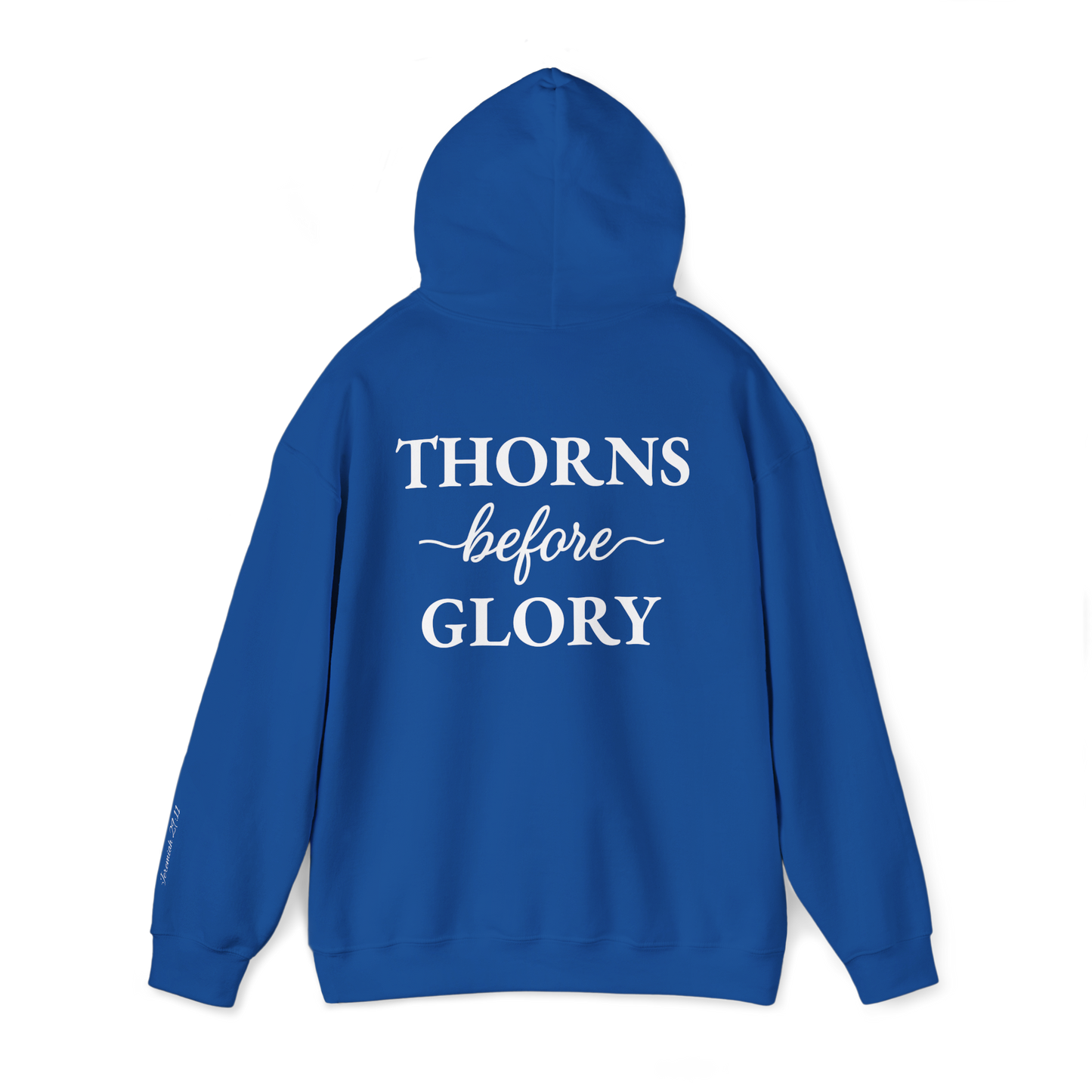 Cursive Thorns Before Glory Hoodie