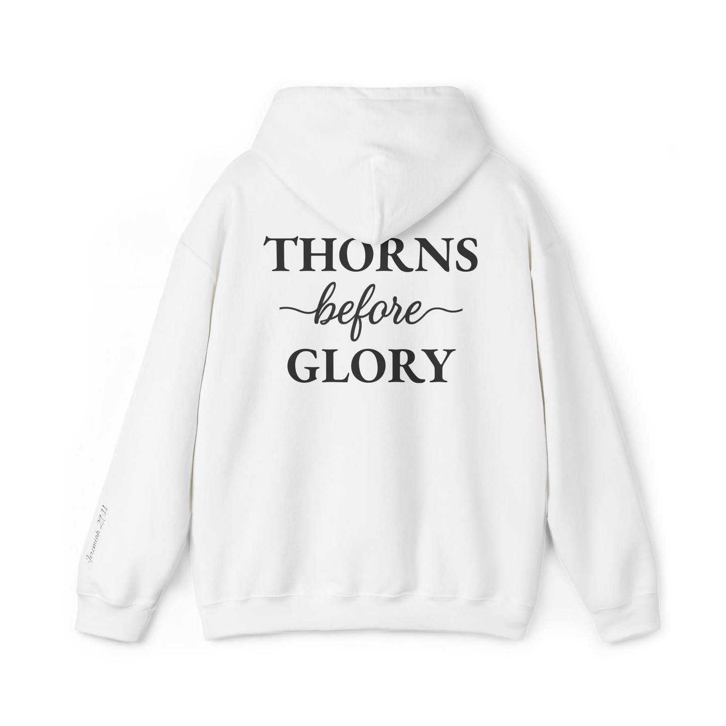 Cursive Thorns Before Glory Hoodie