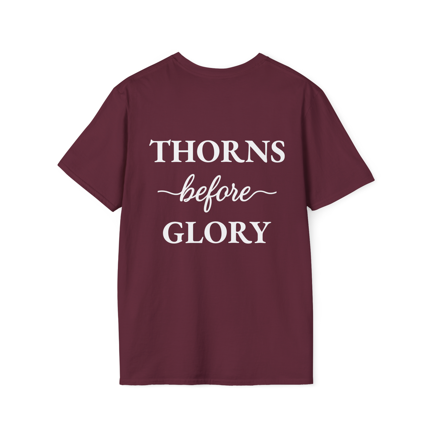 Cursive Thorns Before Glory T-Shirt