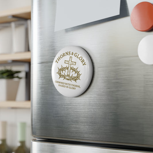 Thorns & Glory Button Magnet