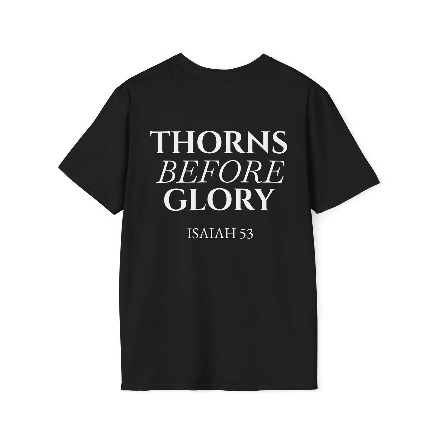 Thorns Before Glory T-Shirt
