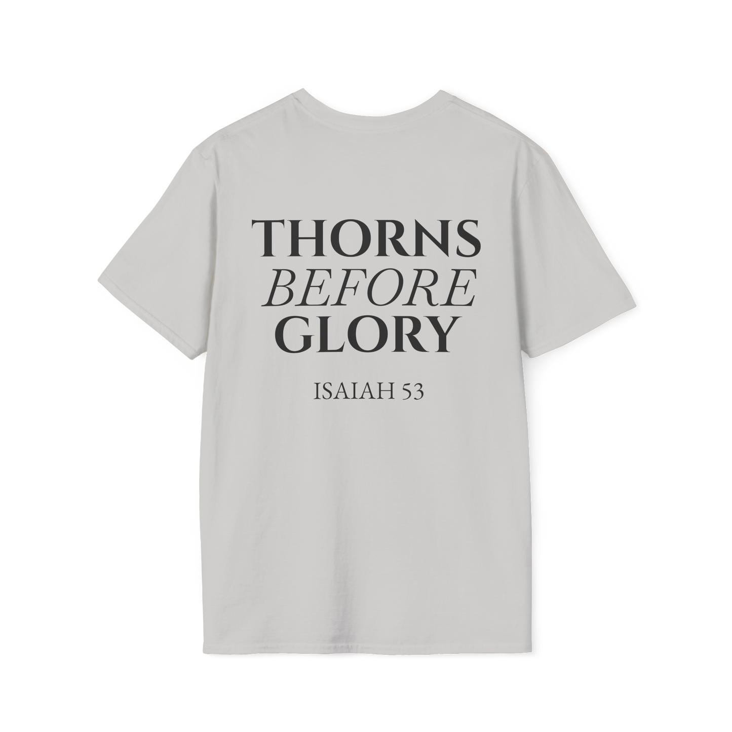 Thorns Before Glory T-Shirt