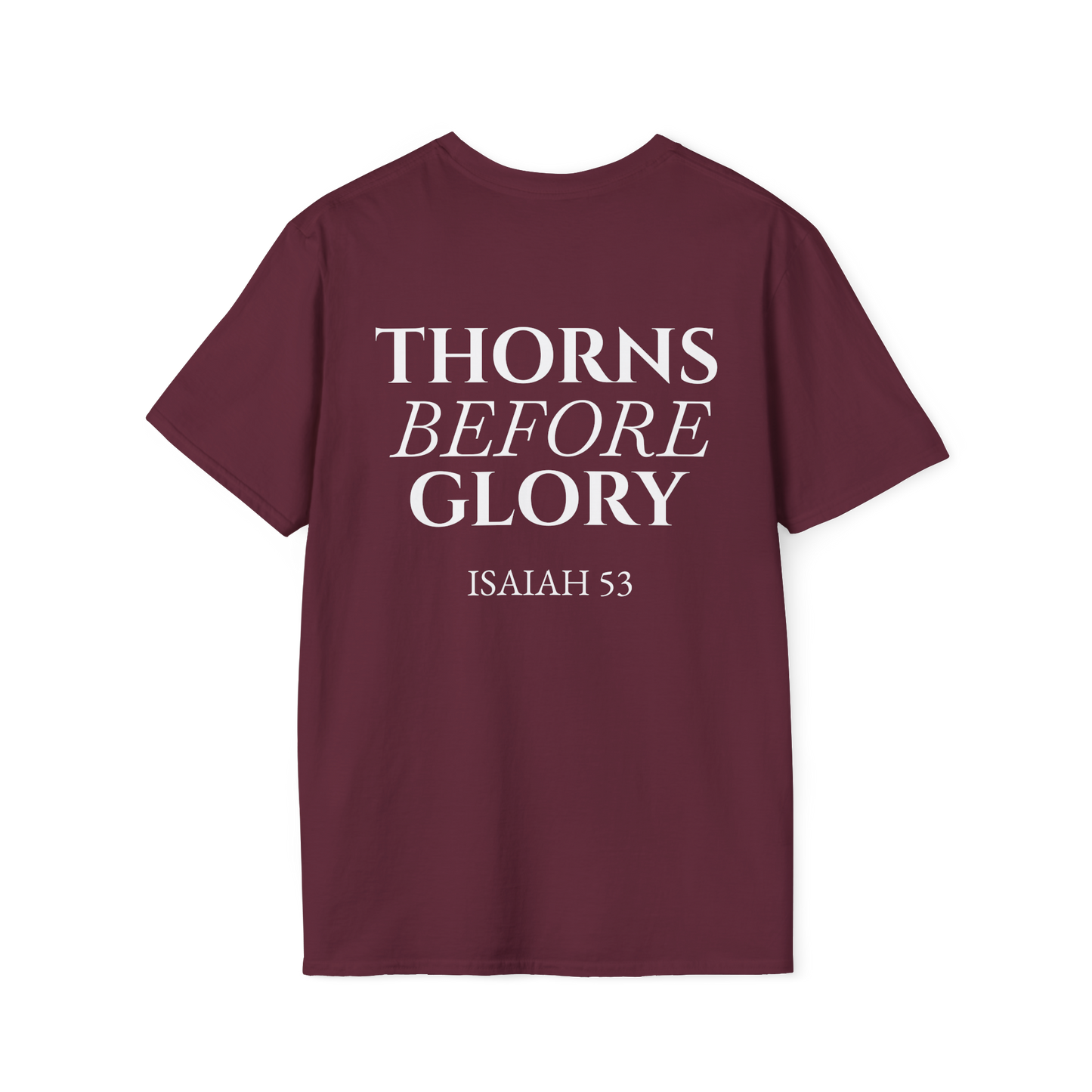 Thorns Before Glory T-Shirt