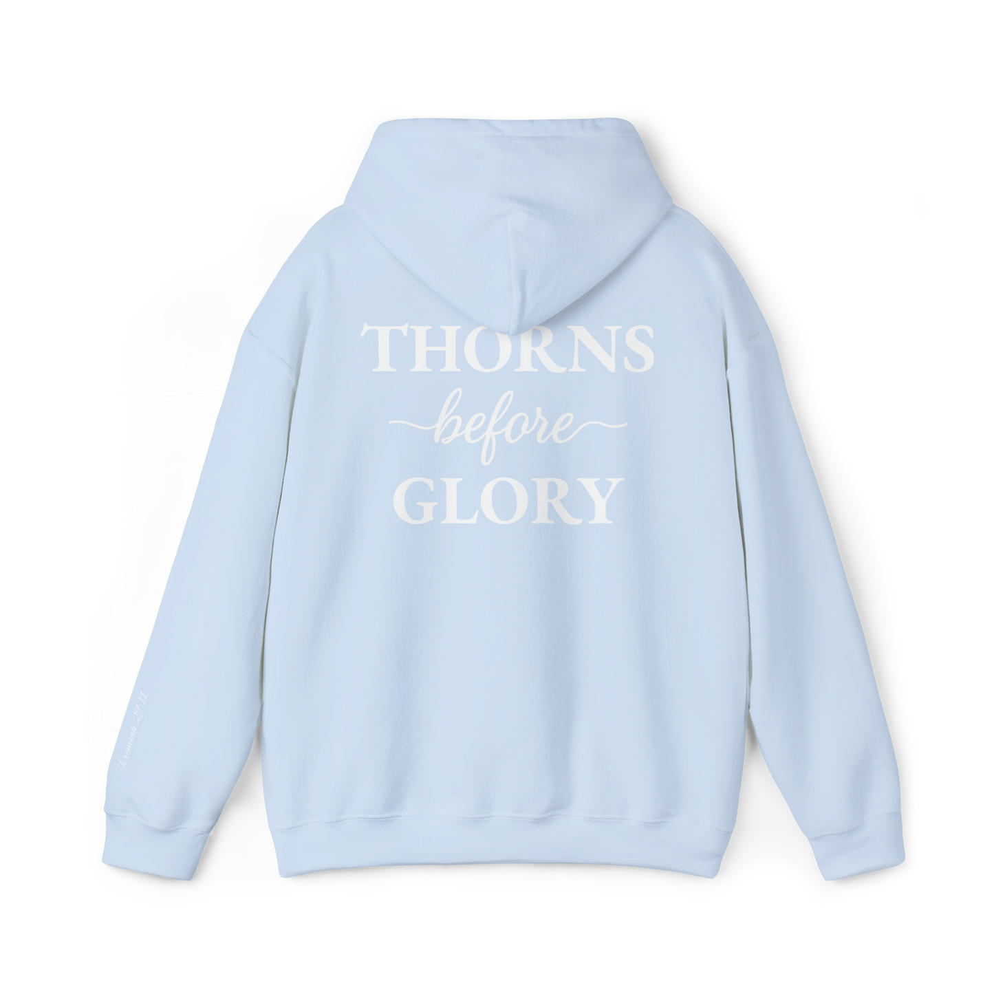 Cursive Thorns Before Glory Hoodie