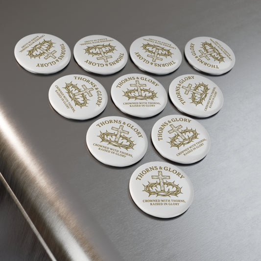 Thorns & Glory Button Magnet